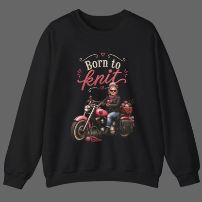 Black sweatshirt with a graphic of a person on a motorcycle and 'Born to Knit' text.